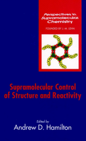 E-book, Supramolecular Control of Structure and Reactivity, John Wiley & Sons
