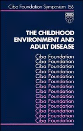 E-book, The Childhood Environment and Adult Disease, John Wiley & Sons