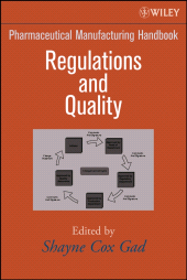 E-book, Pharmaceutical Manufacturing Handbook : Regulations and Quality, John Wiley & Sons