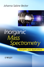 E-book, Inorganic Mass Spectrometry : Principles and Applications, John Wiley & Sons