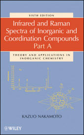 E-book, Infrared and Raman Spectra of Inorganic and Coordination Compounds, Part A : Theory and Applications in Inorganic Chemistry, John Wiley & Sons