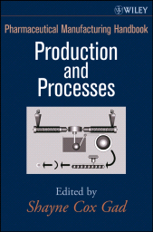 E-book, Pharmaceutical Manufacturing Handbook : Production and Processes, John Wiley & Sons