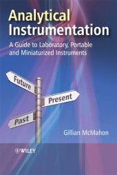 E-book, Analytical Instrumentation : A Guide to Laboratory, Portable and Miniaturized Instruments, John Wiley & Sons