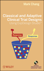 E-book, Classical and Adaptive Clinical Trial Designs Using ExpDesign Studio, John Wiley & Sons