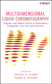 E-book, Multidimensional Liquid Chromatography : Theory and Applications in Industrial Chemistry and the Life Sciences, John Wiley & Sons