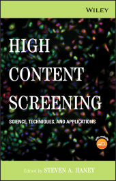 E-book, High Content Screening : Science, Techniques and Applications, John Wiley & Sons