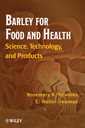 E-book, Barley for Food and Health : Science, Technology, and Products, John Wiley & Sons