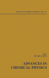 E-book, Advances in Chemical Physics, Volume 137, John Wiley & Sons