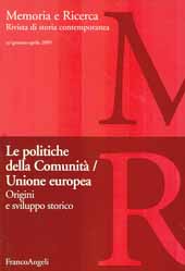 Artículo, In/formare gli Europei : le origini della politica di informazione comunitaria (1951-1972), Società Editrice Ponte Vecchio  ; Carocci  ; Franco Angeli