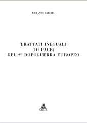 eBook, Trattati ineguali (di pace) del 2. dopoguerra europeo, Cabiaia, Ermanno, CLUEB