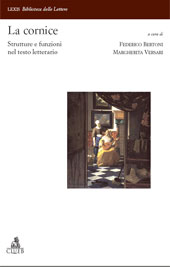 E-book, La cornice : strutture e funzioni nel testo letterario : atti del convegno di Bologna, 29-31 ottobre 2003, CLUEB