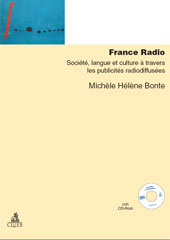 E-book, France radio : société, langue et culture à travers les publicités radiodiffusées, Bonte, Michèle Hélène, CLUEB