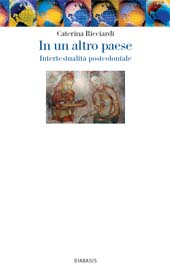 eBook, In un altro paese : intertestualità postcoloniale, Ricciardi, Caterina, Diabasis