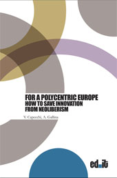 eBook, For a polycentric Europe : how to save innovation from neoliberism, Ed.it