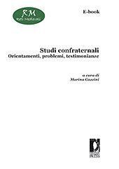 E-book, Studi confraternali : orientamenti, problemi, testimonianze, Firenze University Press
