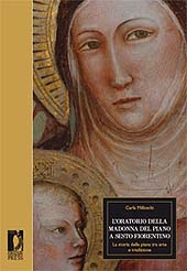 E-book, L'oratorio della Madonna del piano a Sesto Fiorentino : la storia della piana tra arte e tradizione, Firenze University Press