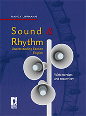 E-book, Sound & rhythm : understanding spoken English with exercises and answer key, Firenze University Press