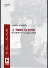eBook, La materia e lo spirito : Mario Ridolfi nel paesaggio umbro, Bracardi, Michela, Firenze University Press