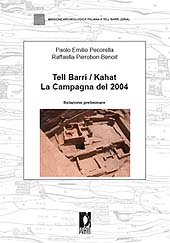 E-book, Tell Barri/ Kahat : la campagna del 2004 ..., Pecorella, Paolo Emilio, Firenze University Press
