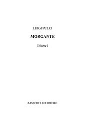 E-book, Morgante : volume I., Pulci, Luigi, Zanichelli