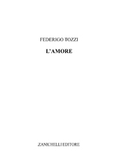 E-book, L'amore, Tozzi, Federigo, Zanichelli