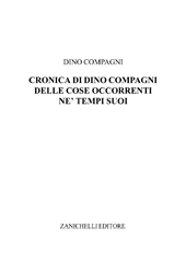 eBook, Cronica di Dino Compagni delle cose occorrenti ne' tempi suoi, Zanichelli