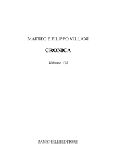 eBook, Cronica : volume VII, Villani, Matteo ; Villani, Filippo, Zanichelli
