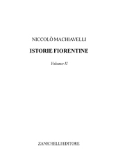 E-book, Istorie fiorentine : volume II, Machiavelli, Niccolò, Zanichelli