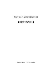 eBook, I Decennali, Machiavelli, Niccolò, Zanichelli