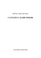 E-book, Cantate e altre poesie, Metastasio, Pietro, Zanichelli