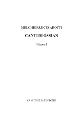 E-book, Canti di Ossian : volume I., Cesarotti, Melchiorre, Zanichelli