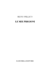 E-book, Le mie prigioni, Pellico, Silvio, Zanichelli