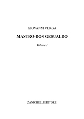 eBook, Mastro don Gesualdo : volume I., Verga, Giovanni, Zanichelli