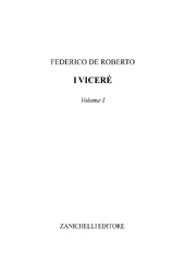 E-book, I viceré : volume I., De Roberto, Federico, Zanichelli