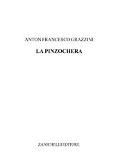 E-book, La pinzochera, Grazzini, Anton Francesco detto il Lasca, Zanichelli