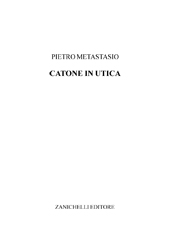 eBook, Catone in Utica, Metastasio, Pietro, Zanichelli