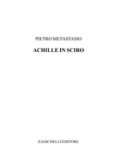 E-book, Achille in Sciro, Metastasio, Pietro, Zanichelli