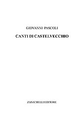 E-book, Canti di Castelvecchio, Pascoli, Giovanni, Zanichelli