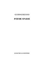 E-book, Poesie sparse, Gozzano, Guido, Zanichelli