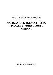 E-book, Navigazione del Mar Rosso fino alle Indie secondo Arriano, Ramusio, Giovan Battista, Zanichelli