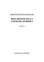 eBook, Descrizione della Sarmazia europea di Guagnino veronese : volume I, Ramusio, Giovan Battista, Zanichelli