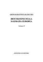 E-book, Descrizione della Sarmazia europea di Guagnino veronese : volume II, Ramusio, Giovan Battista, Zanichelli
