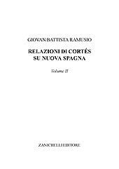 E-book, Relazioni di Ferdinando Cortese sulla Nuova Spagna : volume II, Zanichelli