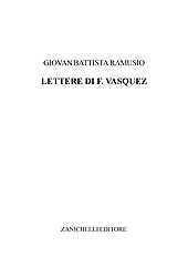 E-book, Lettere di Francisco Vazquez Coronado, Ramusio, Giovan Battista, Zanichelli