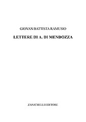 eBook, Lettere di Antonio di Mendozza, Ramusio, Giovan Battista, Zanichelli