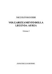 eBook, Volgarizzamento della Legenda aurea : volume I, Manerbi, Niccolò, Zanichelli