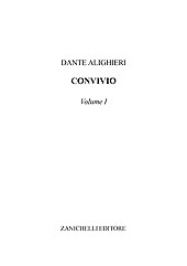 E-book, Convivio : volume I, Dante Alighieri, 1265-1321, Zanichelli