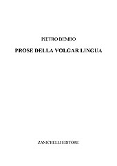 E-book, Prose della volgar lingua, Bembo, Pietro, Zanichelli