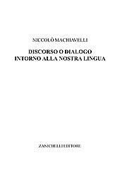 eBook, Discorso o dialogo intorno alla nostra lingua, Machiavelli, Niccolò, Zanichelli