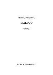 eBook, Dialogo : volume I, Aretino, Pietro, Zanichelli
